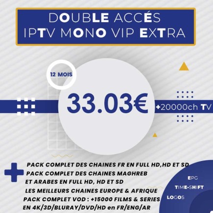 Pack Deux Abonnements IPTV Mono Vip Extra HD 12 mois tunisie