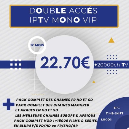 Pack Deux Abonnements IPTV Mono Vip HD 12 mois