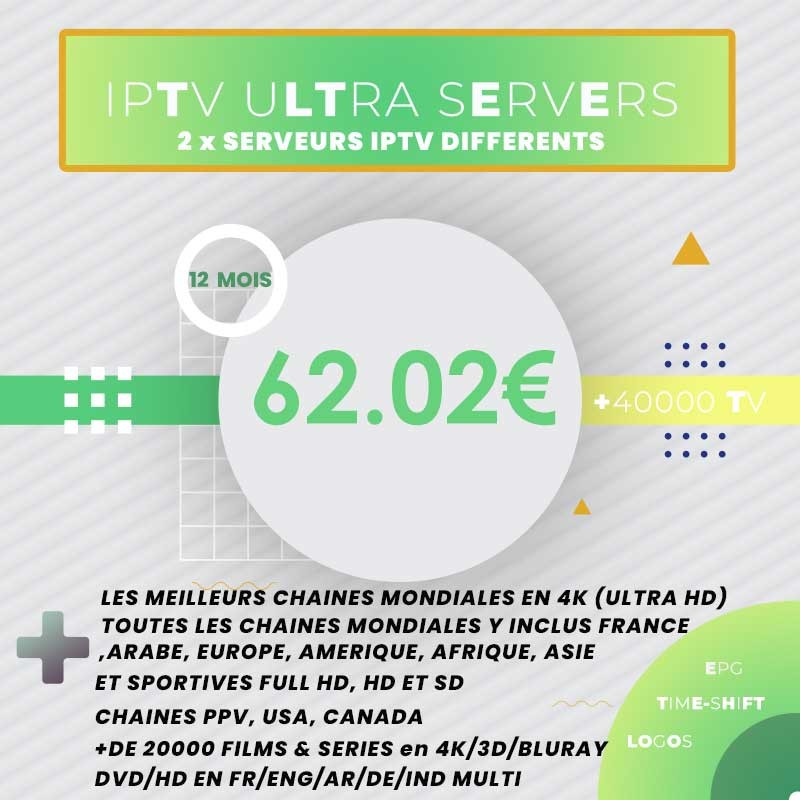 Abonnement IPTV Ultra Servers (2 en 1) 12 mois