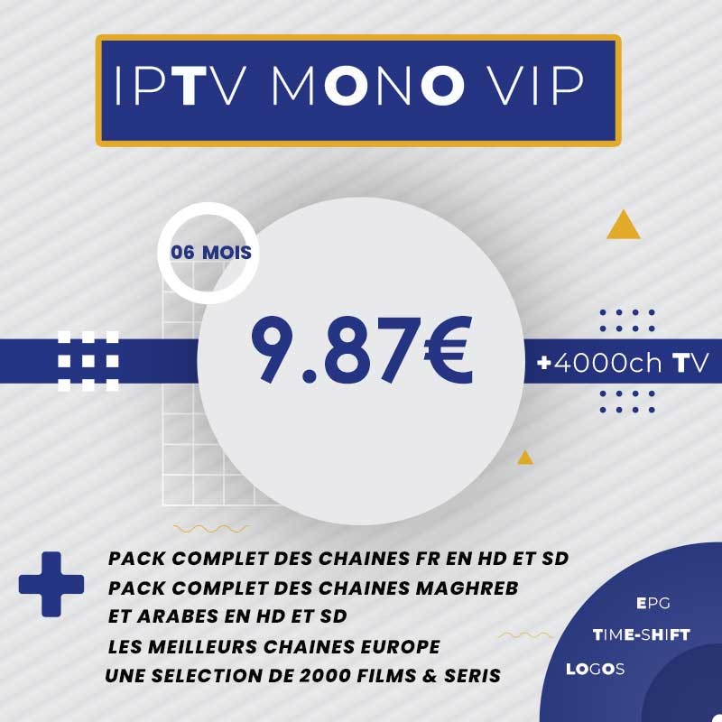 Abonnement IPTV Mono Vip HD 6 mois