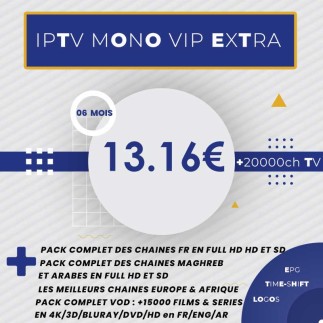 Abonnement IPTV Mono VIP Extra HD 6 mois tunisie